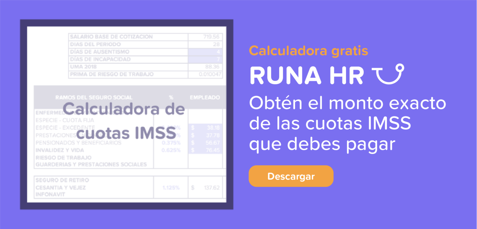 Cálculo de cuotas obrero patronales: IMSS e Infonavit | Runa