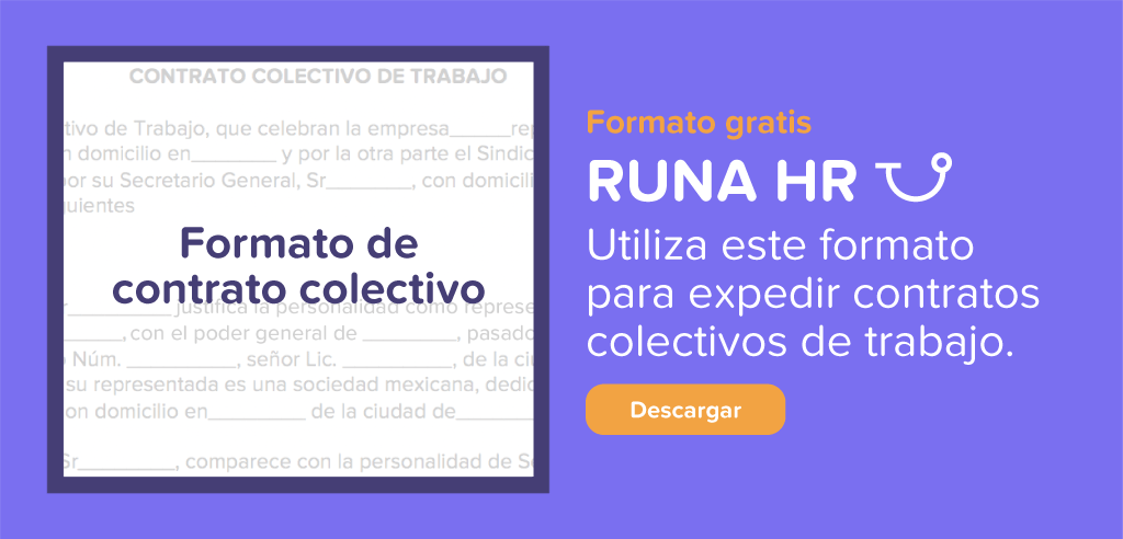 ¿Qué es un contrato colectivo de trabajo? - Runa HR